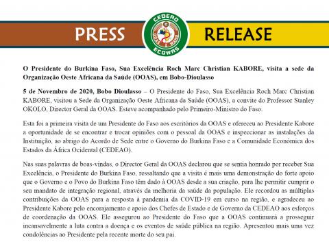 O Presidente do Burkina Faso, Sua Excelência Roch Marc Christian KABORE, visita a sede da Organização Oeste Africana da Saúde (OOAS), em Bobo-Dioulasso